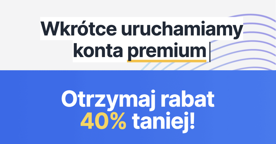 Wkrótce uruchamiamy konta premium w zametr.pl